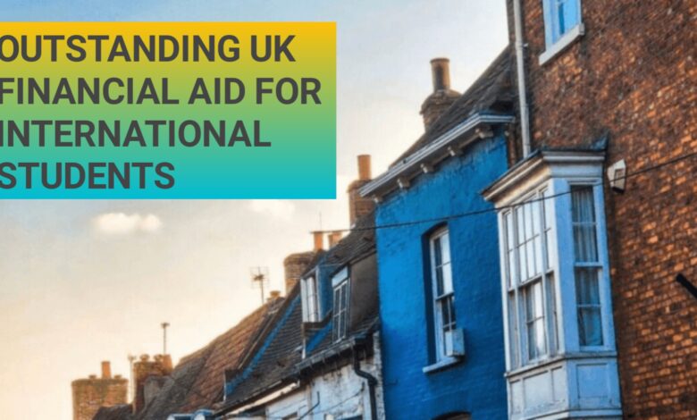 UK Financial Aid for International Students